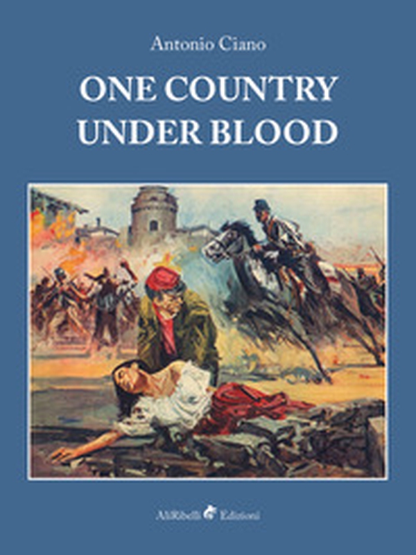 One country under blood - Librerie.coop One country under blood - Librerie.coop