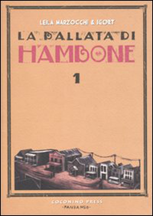 La ballata di Hambone - Vol. 1 - Librerie.coop La ballata di Hambone - Vol. 1 - Librerie.coop