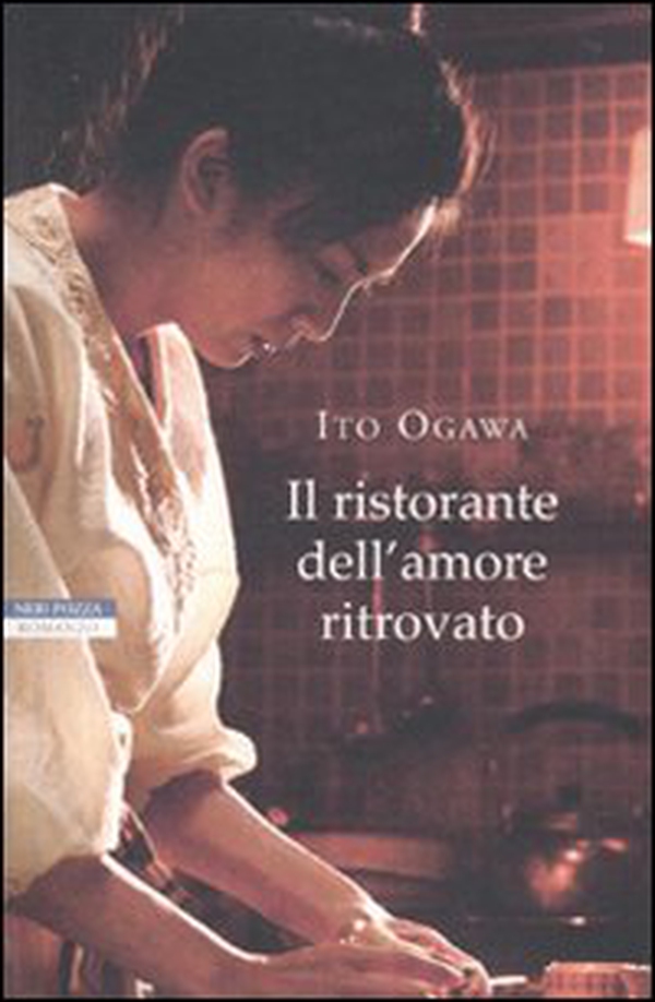 Il ristorante dell'amore ritrovato - Librerie.coop Il ristorante dell'amore ritrovato - Librerie.coop