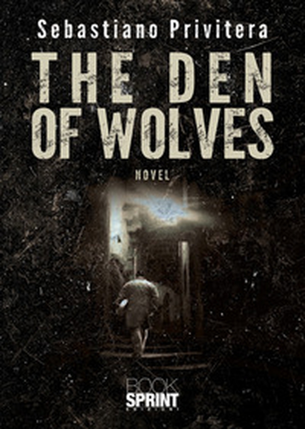 The den of wolves - Librerie.coop The den of wolves - Librerie.coop