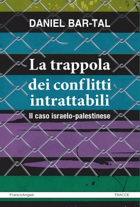 La trappola dei conflitti intrattabili - Librerie.coop La trappola dei conflitti intrattabili - Librerie.coop