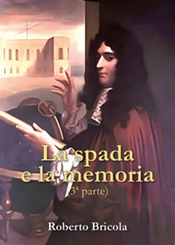 La spada e la memoria - Vol. 3 - Librerie.coop La spada e la memoria - Vol. 3 - Librerie.coop