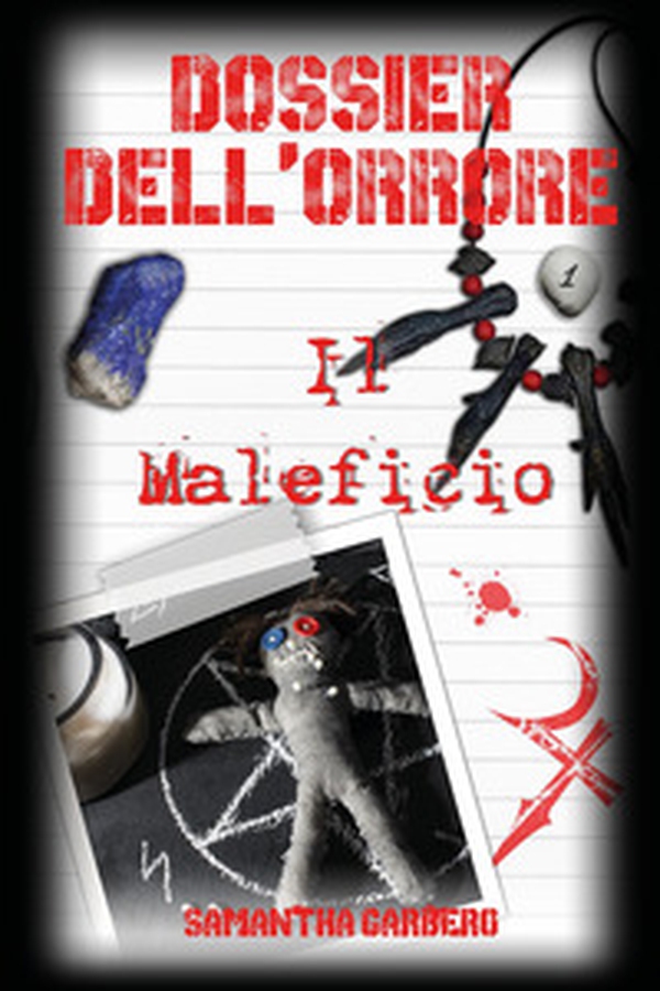Dossier dell'orrore. Il maleficio - Librerie.coop