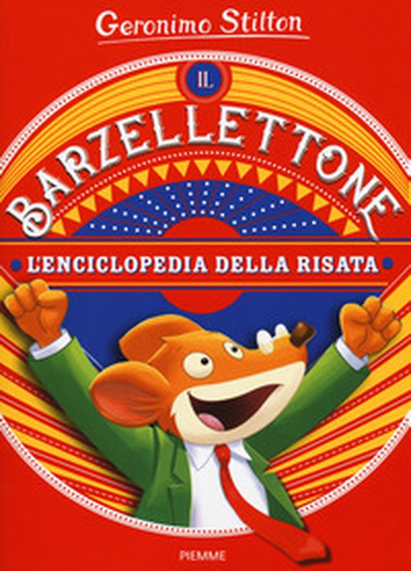 Il barzellettone. L'enciclopedia della risata - Librerie.coop Il barzellettone. L'enciclopedia della risata - Librerie.coop