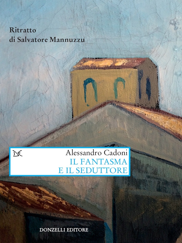 Il fantasma e il seduttore - Librerie.coop Il fantasma e il seduttore - Librerie.coop