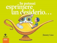Se potessi esprimere un desiderio... - Librerie.coop Se potessi esprimere un desiderio... - Librerie.coop
