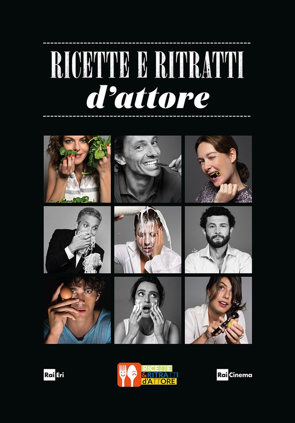 Ricette e ritratti d'attore - Librerie.coop Ricette e ritratti d'attore - Librerie.coop