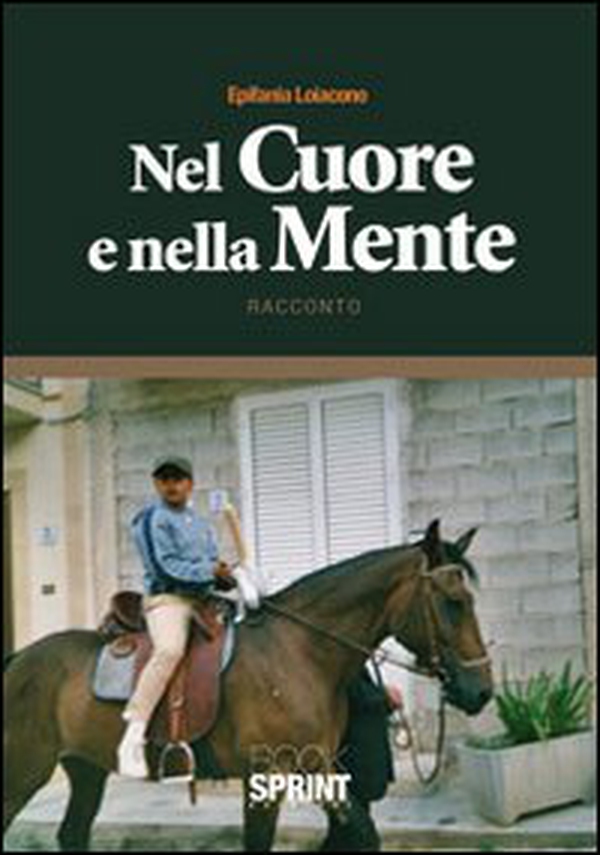 Nel cuore e nella mente - Librerie.coop Nel cuore e nella mente - Librerie.coop