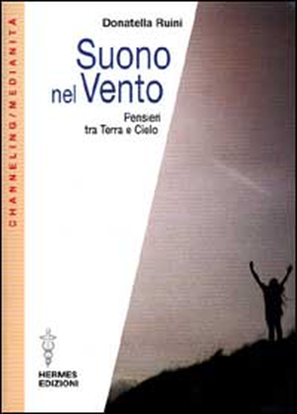Suono nel vento. Pensieri tra terra e cielo - Librerie.coop Suono nel vento. Pensieri tra terra e cielo - Librerie.coop