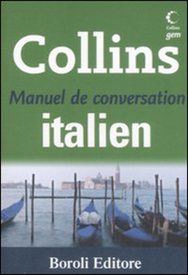 Manuel de conversation italien - Librerie.coop Manuel de conversation italien - Librerie.coop