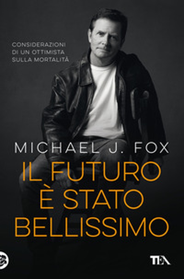 Il futuro è stato bellissimo. Considerazioni di un ottimista sulla mortalità - Librerie.coop Il futuro è stato bellissimo. Considerazioni di un ottimista sulla mortalità - Librerie.coop