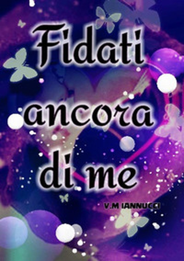 Fidati ancora di me - Librerie.coop Fidati ancora di me - Librerie.coop