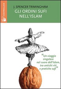 Gli ordini sufi nell'Islam - Librerie.coop