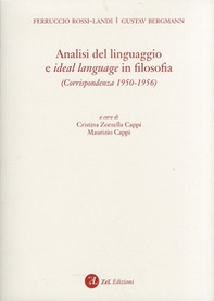 Analisi del linguaggio e ideal language in filosofia. Corrispondenza 1950-1956 - Librerie.coop Analisi del linguaggio e ideal language in filosofia. Corrispondenza 1950-1956 - Librerie.coop