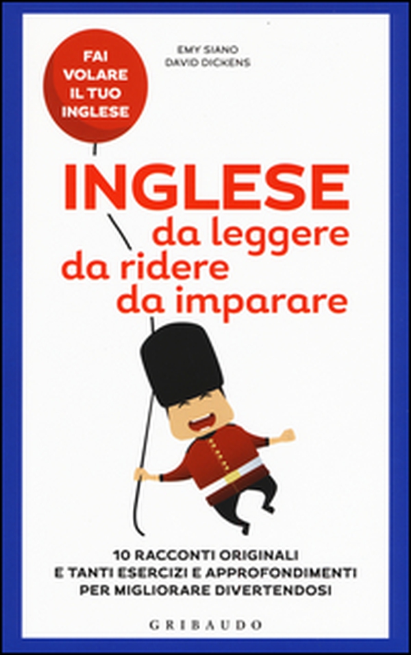 Inglese da leggere, da ridere, da imparare - Librerie.coop Inglese da leggere, da ridere, da imparare - Librerie.coop
