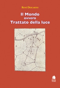 Il Mondo ovvero Trattato della luce - Librerie.coop Il Mondo ovvero Trattato della luce - Librerie.coop