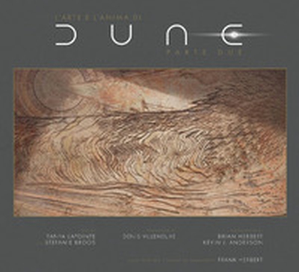 L'arte e l'anima di Dune - Vol. 2 - Librerie.coop L'arte e l'anima di Dune - Vol. 2 - Librerie.coop