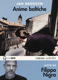 Anime baltiche letto da Filippo Nigro. Audiolibro. CD Audio formato MP3 - Librerie.coop