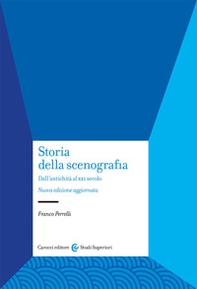 Storia della scenografia. Dall'antichità al XXI secolo - Librerie.coop