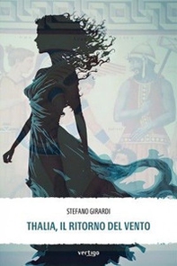 Thalia, il ritorno del vento - Librerie.coop Thalia, il ritorno del vento - Librerie.coop