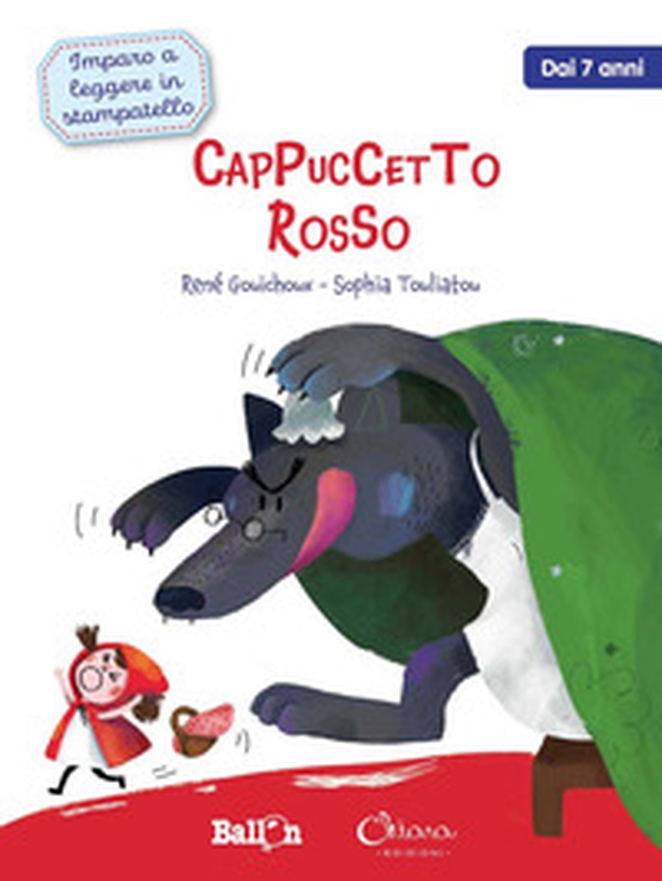 Cappuccetto Rosso. Imparo a leggere in stampatello - Librerie.coop Cappuccetto Rosso. Imparo a leggere in stampatello - Librerie.coop