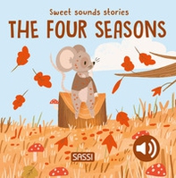 The four seasons. Sweet sounds stories - Librerie.coop The four seasons. Sweet sounds stories - Librerie.coop