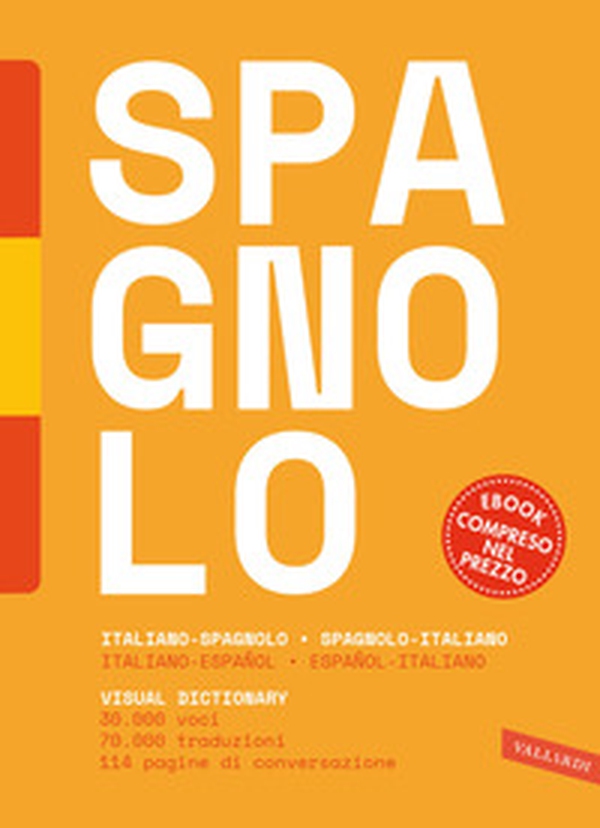 Dizionario spagnolo. Italiano-spagnolo, spagnolo-italiano - Librerie.coop Dizionario spagnolo. Italiano-spagnolo, spagnolo-italiano - Librerie.coop