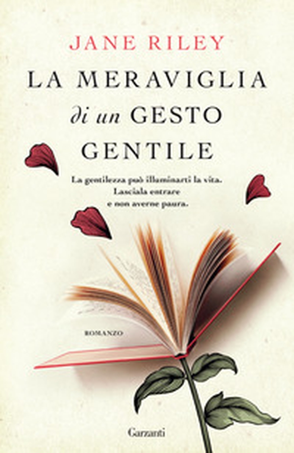 La meraviglia di un gesto gentile - Librerie.coop La meraviglia di un gesto gentile - Librerie.coop