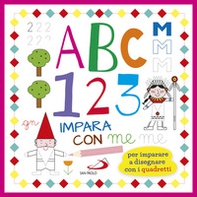 ABC 123 impara con me. Per imparare a disegnare con i quadretti - Librerie.coop