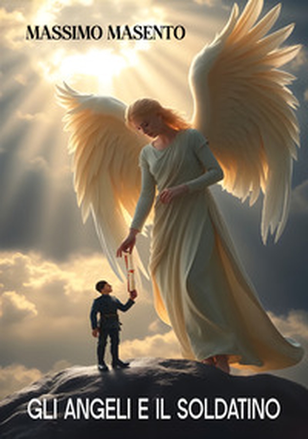 Gli angeli e il soldatino - Librerie.coop
