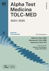 Alpha Test. Medicina. TOLC-MED. Esercizi commentati - Librerie.coop