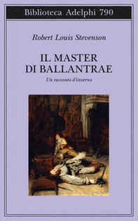Il master di Ballantrae. Un racconto d'inverno - Librerie.coop