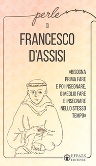 Perle di Francesco d'Assisi - Librerie.coop