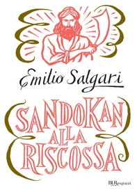 Sandokan alla riscossa - Librerie.coop Sandokan alla riscossa - Librerie.coop