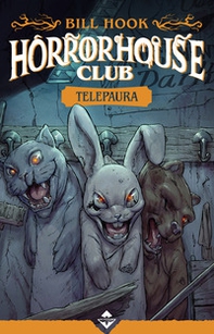 Telepaura. Horror house club - Librerie.coop
