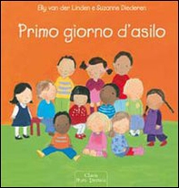 Primo giorno d'asilo - Librerie.coop