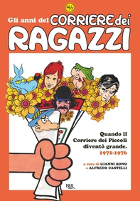 Gli anni del Corriere dei ragazzi - Librerie.coop