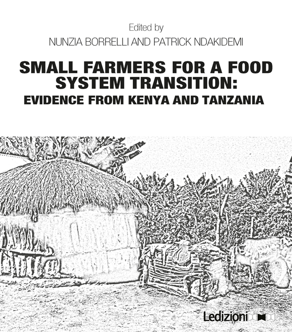 Small farmers for a food system transition: Evidence from Kenya and Tanzania - Librerie.coop Small farmers for a food system transition: Evidence from Kenya and Tanzania - Librerie.coop