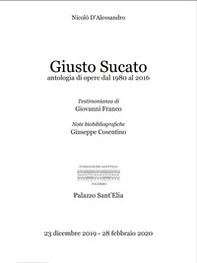 Giusto Sucato. Antologie di opere dal 1980 al 2011 - Librerie.coop