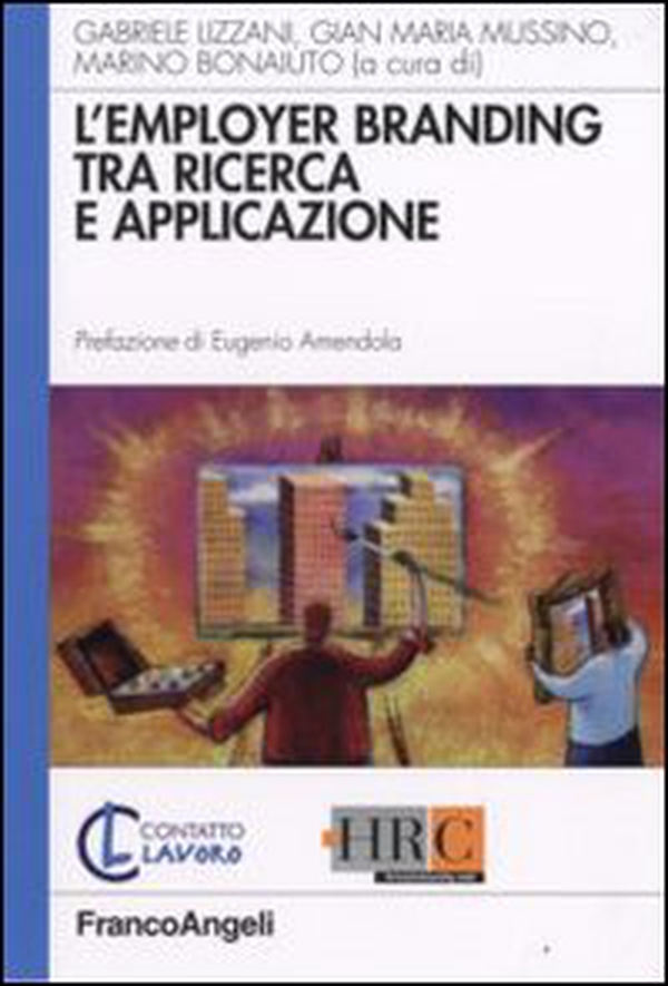 L'employer branding tra ricerca e applicazione - Librerie.coop L'employer branding tra ricerca e applicazione - Librerie.coop