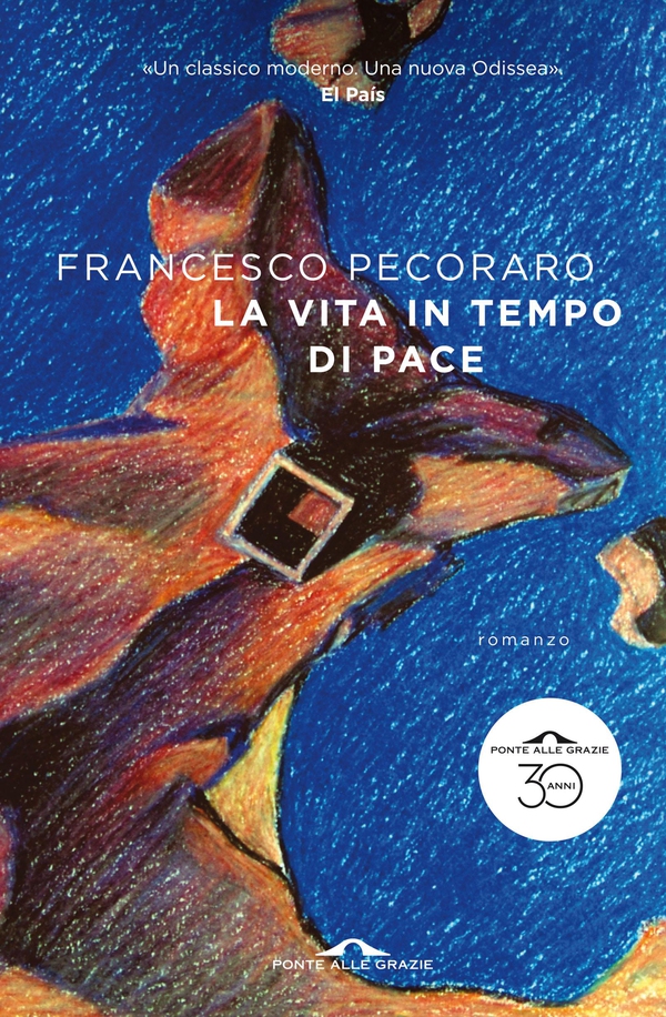 La vita in tempo di pace - Librerie.coop La vita in tempo di pace - Librerie.coop