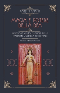 Magia e potere della Dea - Librerie.coop