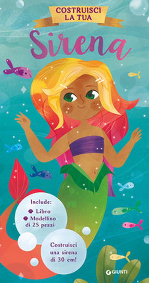 Costruisci la tua sirena - Librerie.coop Costruisci la tua sirena - Librerie.coop