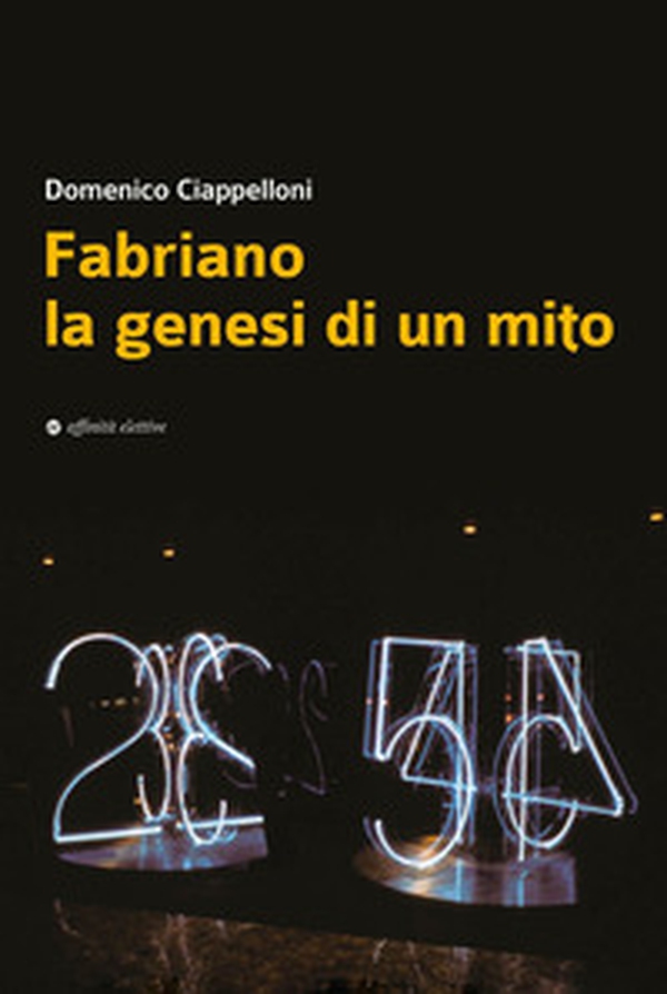 Fabriano la genesi di un mito - Librerie.coop Fabriano la genesi di un mito - Librerie.coop