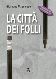 La città dei folli - Librerie.coop