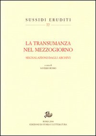 La transumanza nel Mezzogiorno. Segnalazioni dagli archivi - Librerie.coop