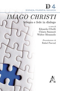 Imago Christi. Scienza e fede in dialogo - Librerie.coop