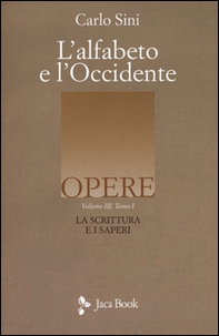 L'alfabeto e l'Occidente - Vol. 3\1 - Librerie.coop