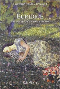 Euridice e altri versi intorno all'inerme - Librerie.coop