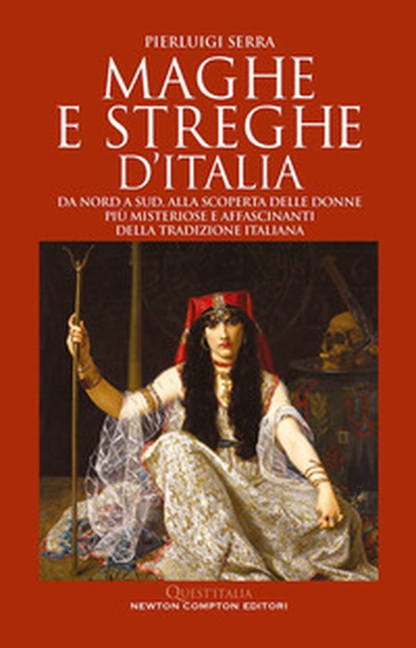 Maghe e streghe d'Italia. Da Nord a Sud, alla scoperta delle donne più misteriose e affascinanti della tradizione italiana - Librerie.coop Maghe e streghe d'Italia. Da Nord a Sud, alla scoperta delle donne più misteriose e affascinanti della tradizione italiana - Librerie.coop